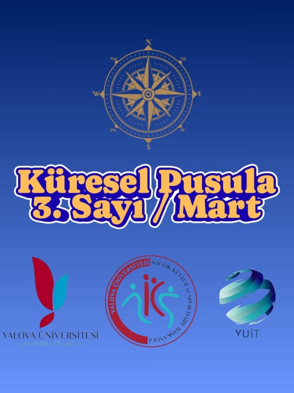 Küresel Pusula – 3. Sayı / Mart Bülteni